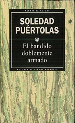 EL BANDIDO DOBLEMENTE ARMADO.