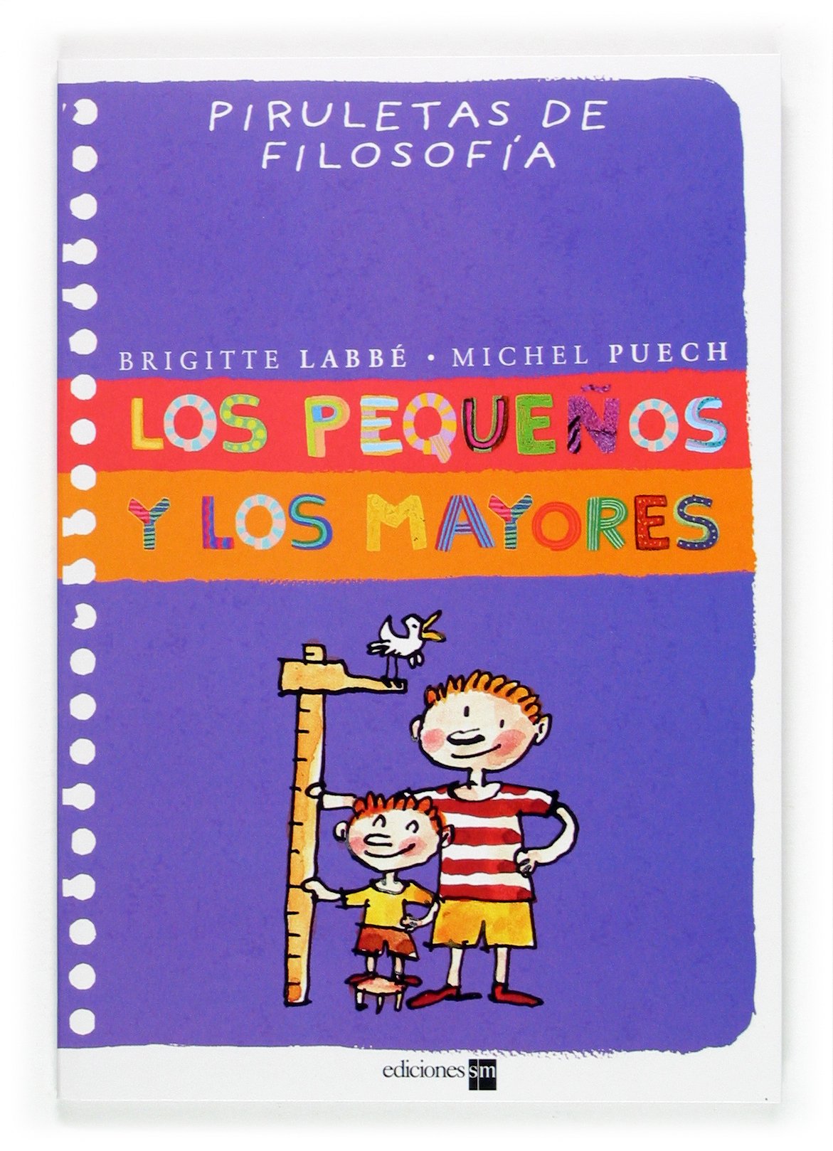 Los pequeños y los mayores (Piruletas de filosofía)