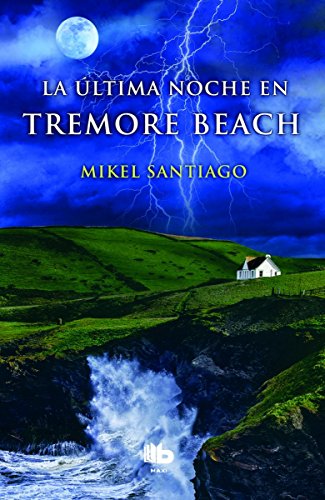 La última noche en Tremore Beach (B DE BOLSILLO)
