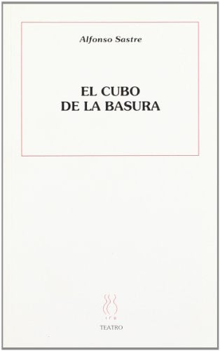 El cubo de la basura (Teatro Alfonso Sastre)