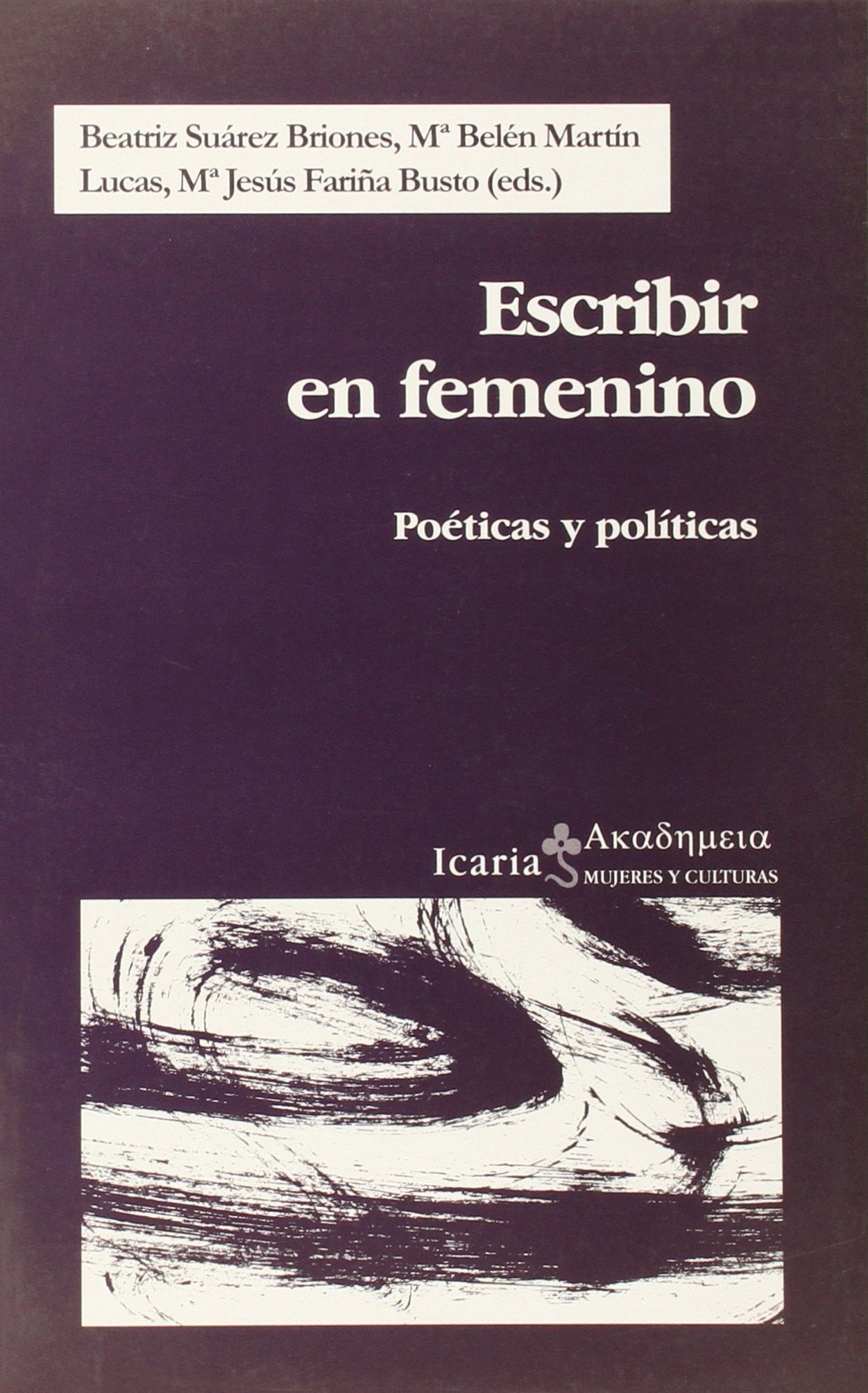 Escribir en femenino : poéticas y políticas (SIN COLECCION)