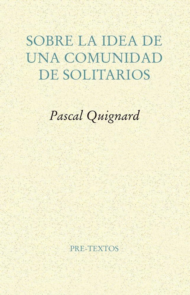 Sobre la idea de una comunidad de solitarios