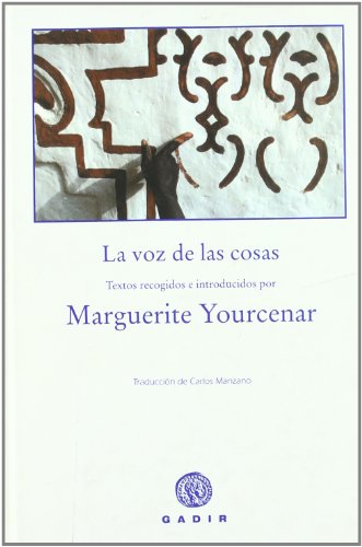 La voz de las cosas (Colección La Voz de las Cosas)