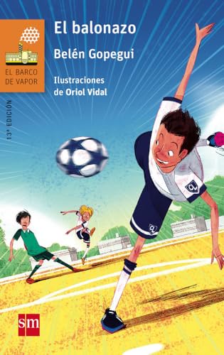 El balonazo: 201 (El Barco de Vapor Naranja)
