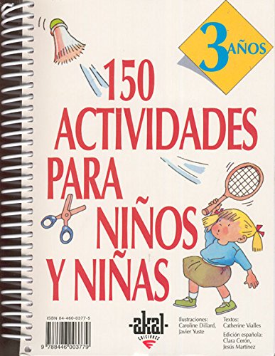 150 actividades para niños y niñas de 3 años: 13 (Libros de actividades)