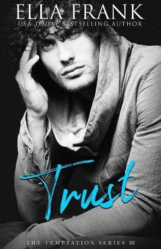 Trust (The Temptation Series, 3)
