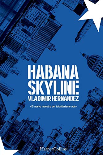 HABANA SKYLINE: 2806 (HARPERCOLLINS)