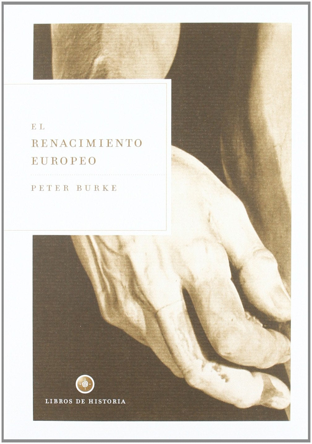 El renacimiento europeo: 1 (Libros de Historia)