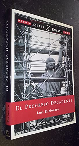 PROGRESO DECADENTE,EL (SIN COLECCION)