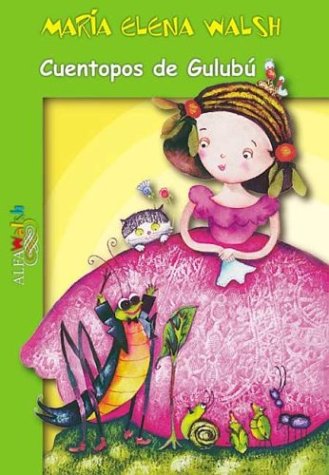 Cuentopos de Gulupu/Gulubu's Tales