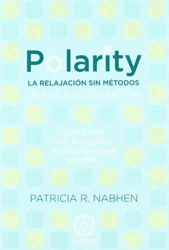Polarity, relajación sin método