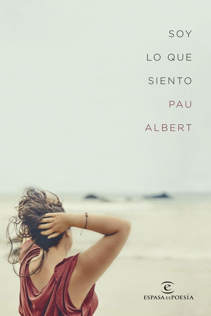 Soy lo que siento (ESPASA NARRATIVA)