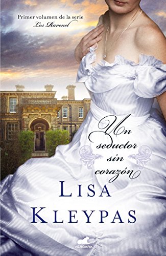 Un seductor sin corazón (Los Ravenel 1)