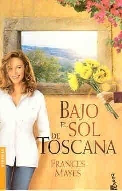 Bajo el sol de toscana (Booket Logista)