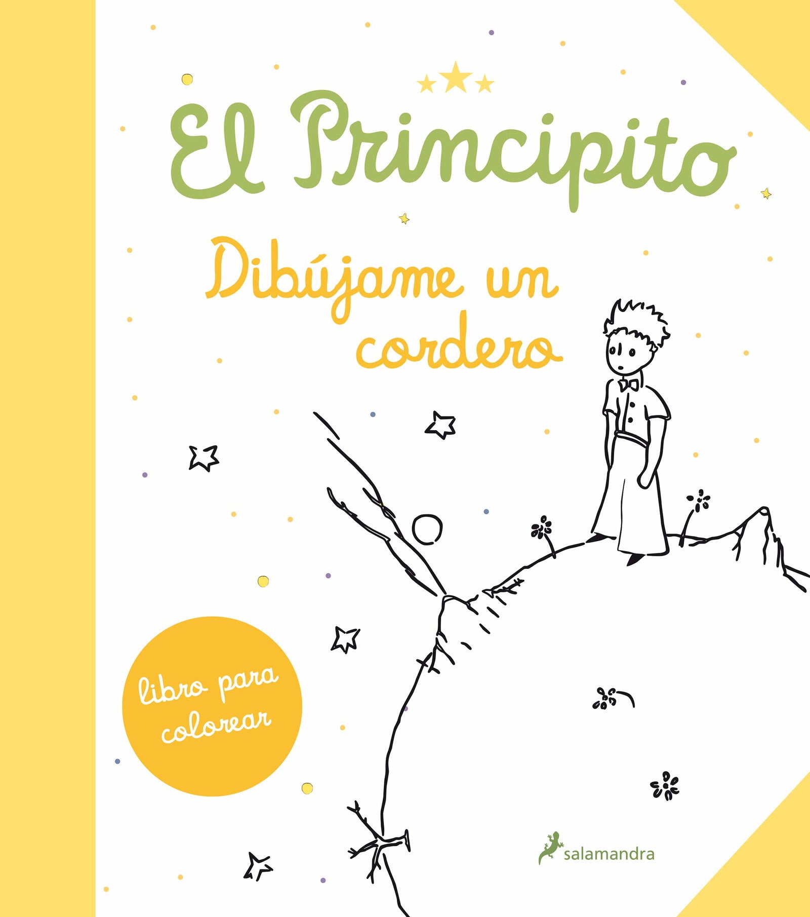 EL PRINCIPITO - DIBÚJAME UN CORDERO -: Libro para colorear (Colección Salamandra Infantil)