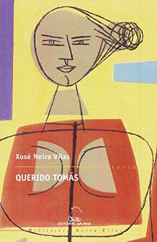 Querido tomas: 3 (Biblioteca Neira Vilas)