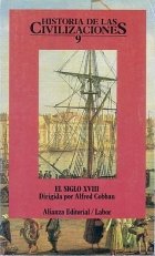 Historia de las civilizaciones/ History of Civilization: El Siglo XVIII. Europa En La Epoca De La Ilustracion: 9