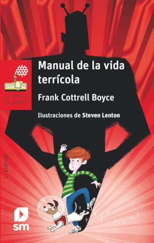 Manual de la vida terrícola (El Barco de Vapor Roja)
