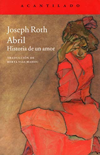 Abril: Historia de un amor: 67 (Cuadernos del Acantialdo)