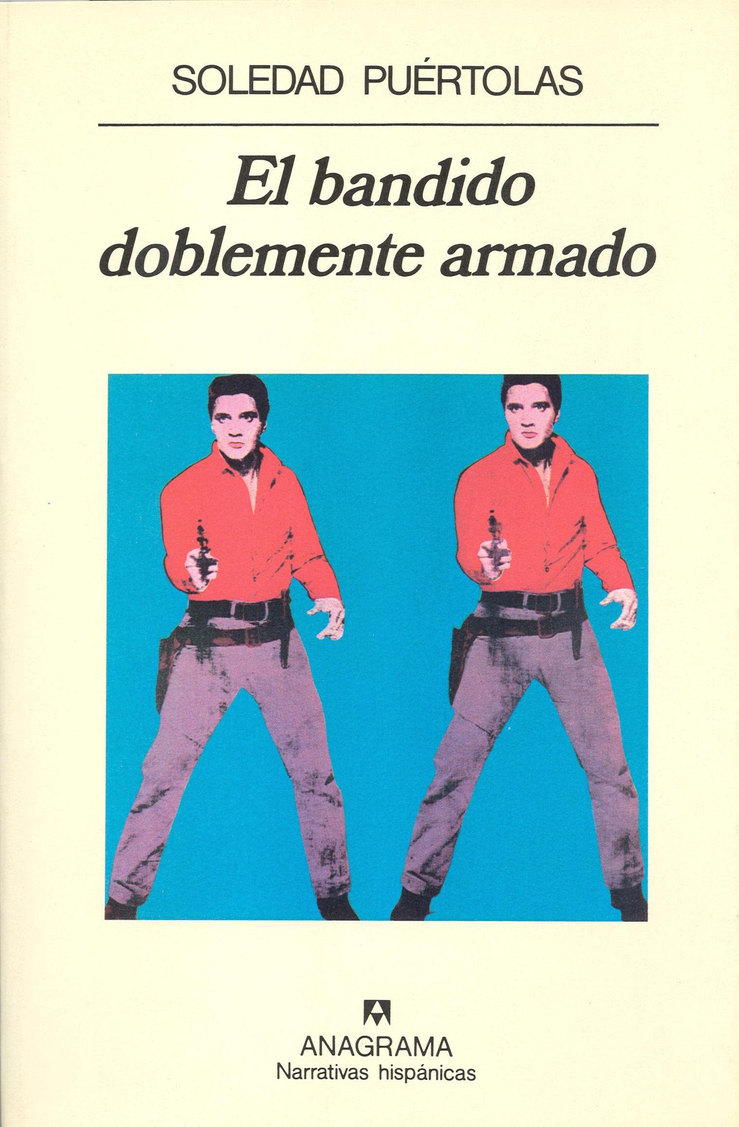 El bandido doblemente armado / The double armed bandit