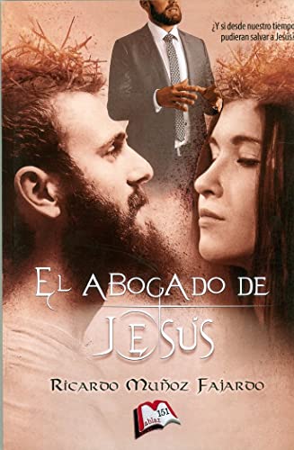 El abogado de Jesús (Libros Mablaz)