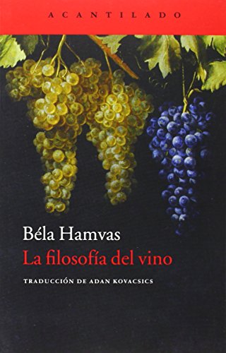 La filosofía del vino: 64 (Cuadernos del Acantilado)