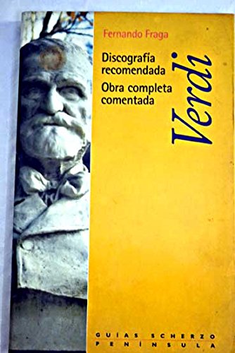 Verdi.: Obra completa: 10 (GUIAS SCHERZO)