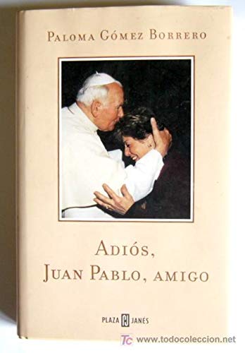 Adios, Juan Pablo, amigo / Bye, Juan Pablo, Friend (O.diversas)