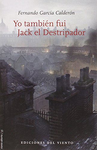 Yo También Fui Jack El Destripador (Viento Abierto)