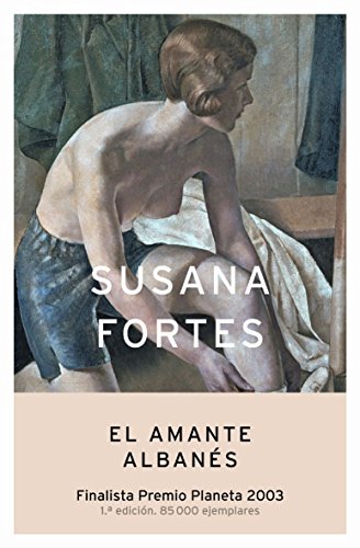 El amante albanés (Autores Españoles e Iberoamericanos)