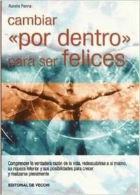 Cambiar por dentro para ser felices