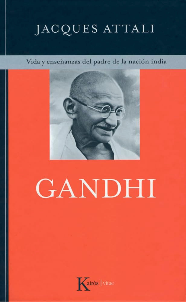 Gandhi: Vida y enseñanzas del padre de la nación india (Kairós vitae)