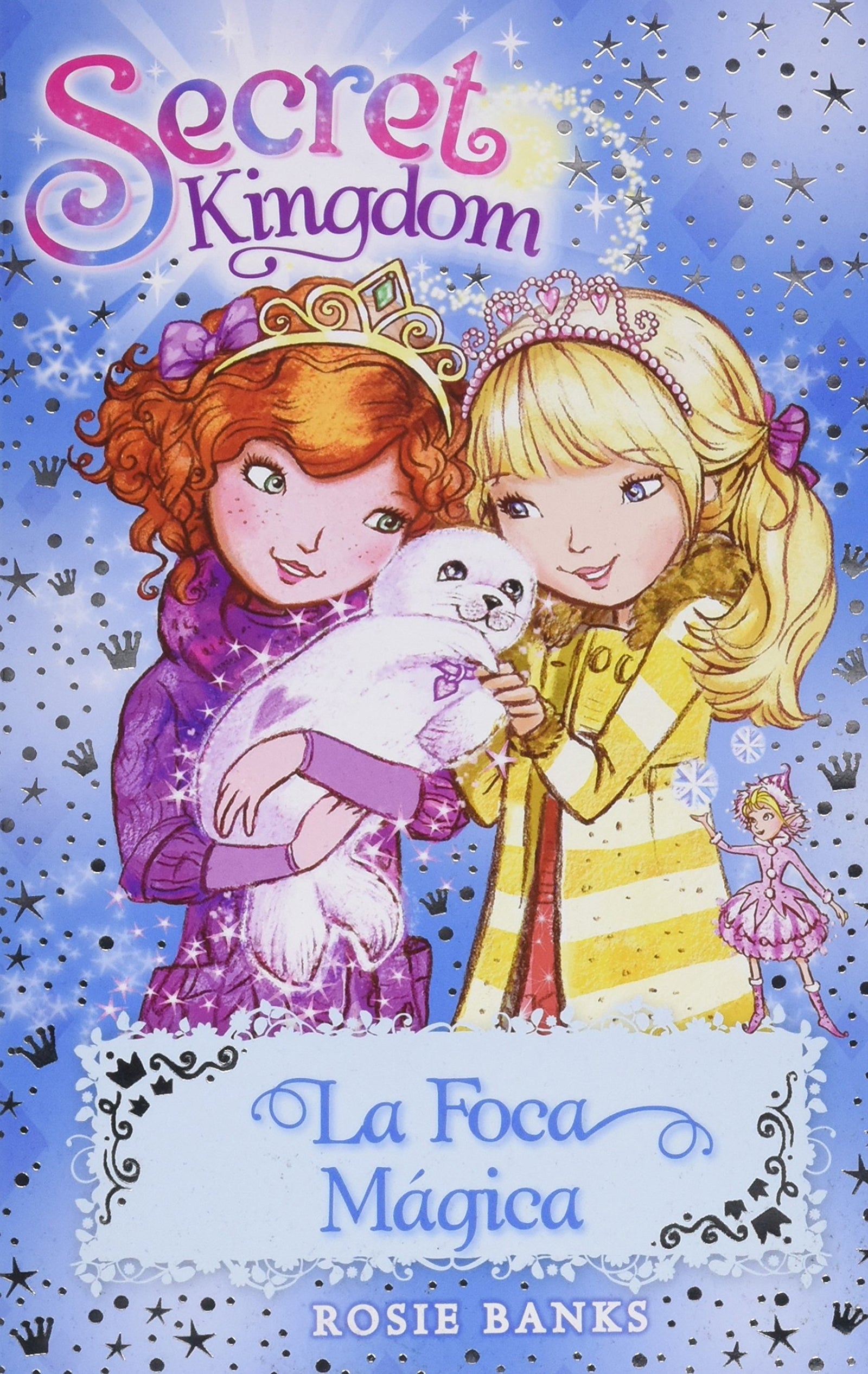La Foca Mágica: 20 (Secret Kingdom)