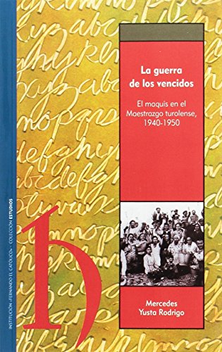 GUERRA DE LOS VENCIDOS,LA: 1 (INSTITUCION FERNANDO EL CATOLICO)
