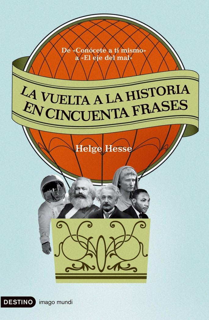 La vuelta a la historia en cincuenta frases: 1 (Imago Mundi)
