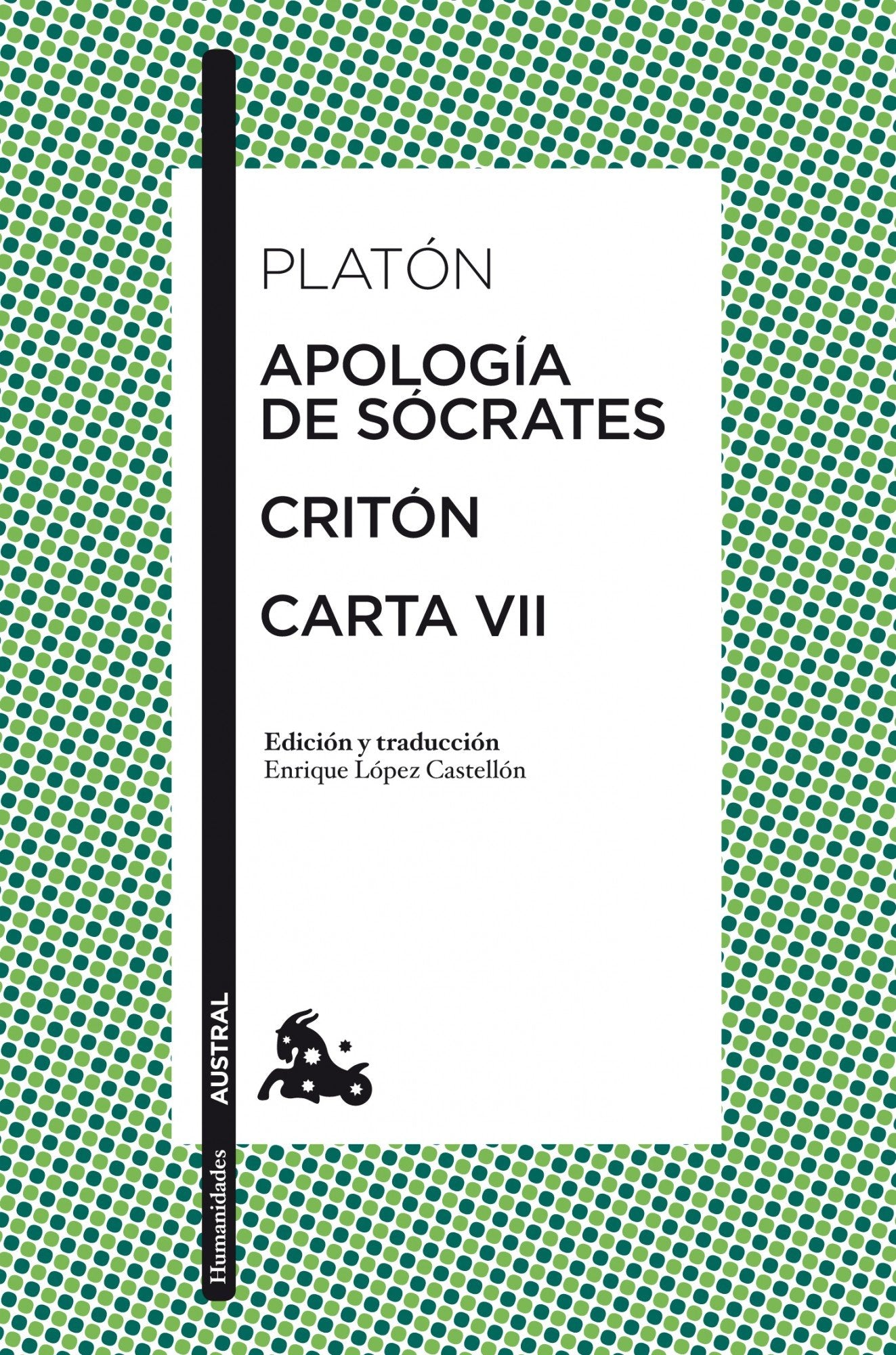 Apología de Sócrates / Critón / Carta VII: 1 (Clásica)