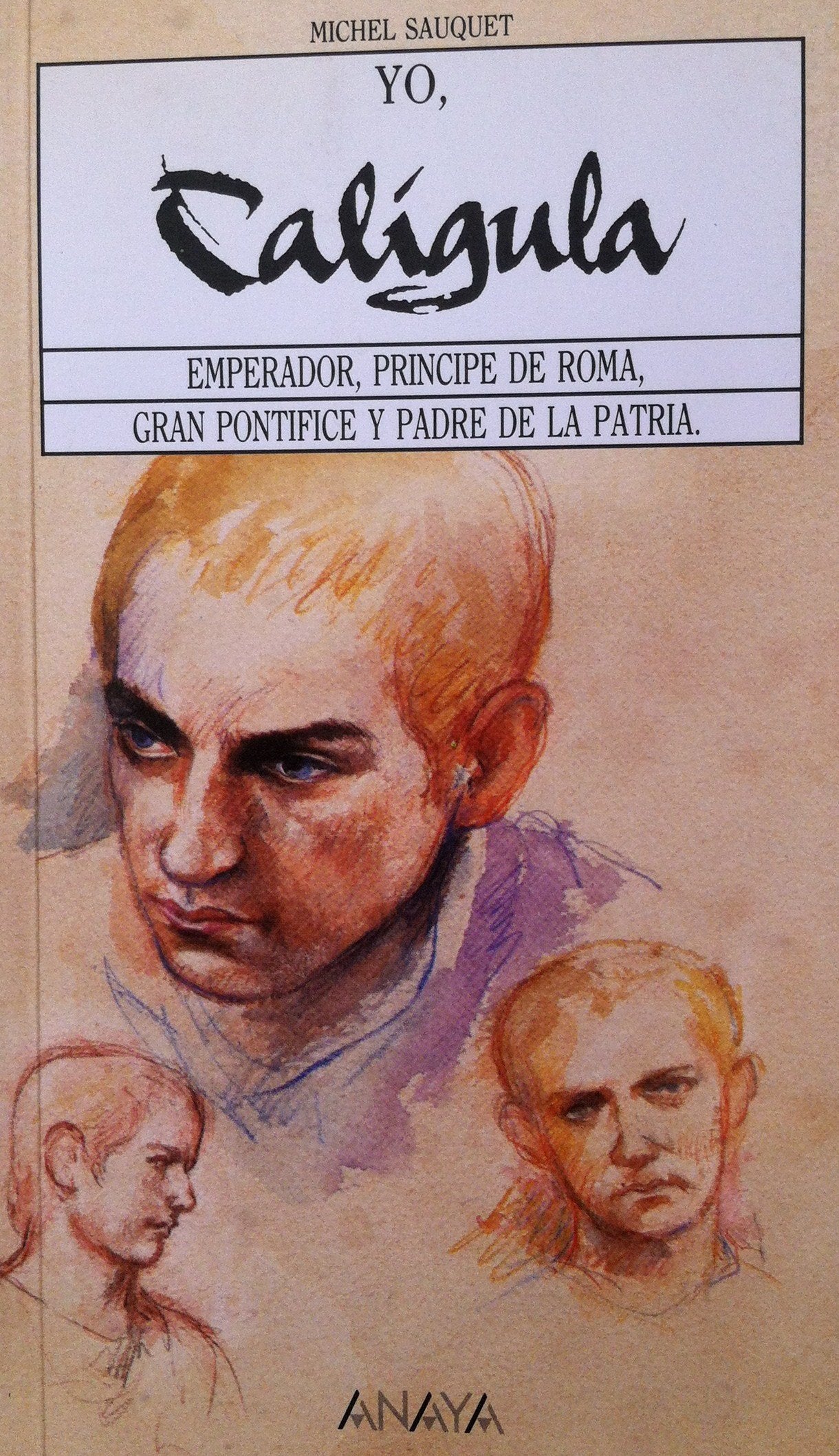 Yo, Caligula/I Caligula (Series Memorias Yo...Memoires I)