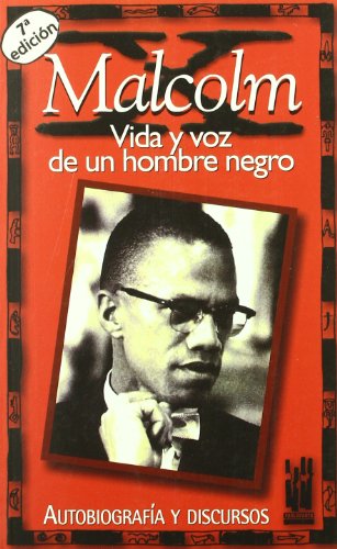 Malcolm X: Vida y voz de un hombre (GEBARA)