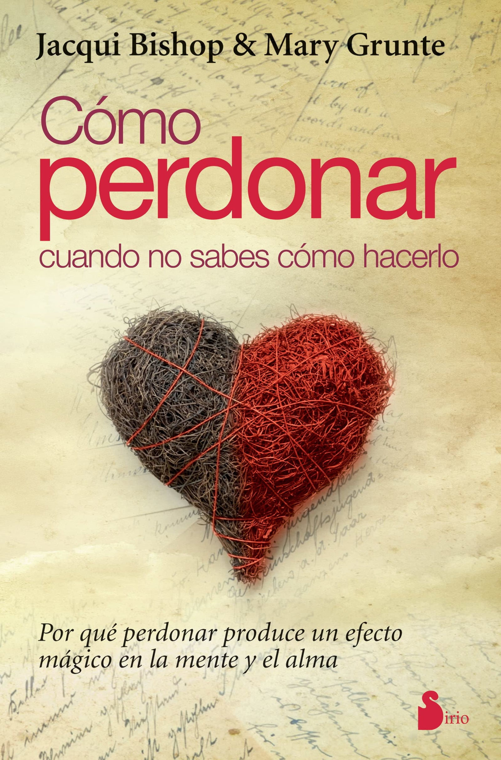 COMO PERDONAR CUANDO NO SABES COMO HACERLO (2013)