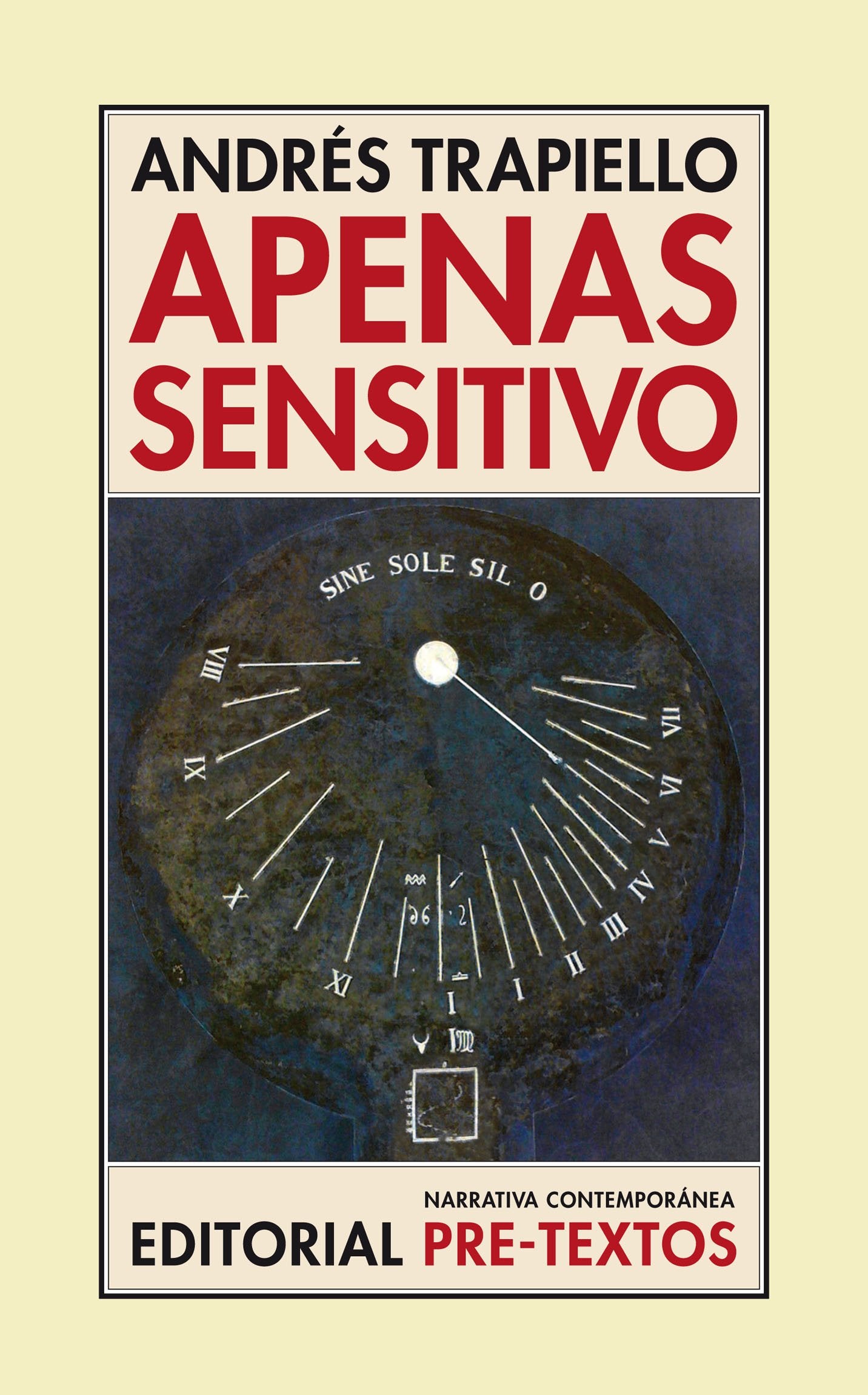 Apenas sensitivo (Narrativa Contemporánea)