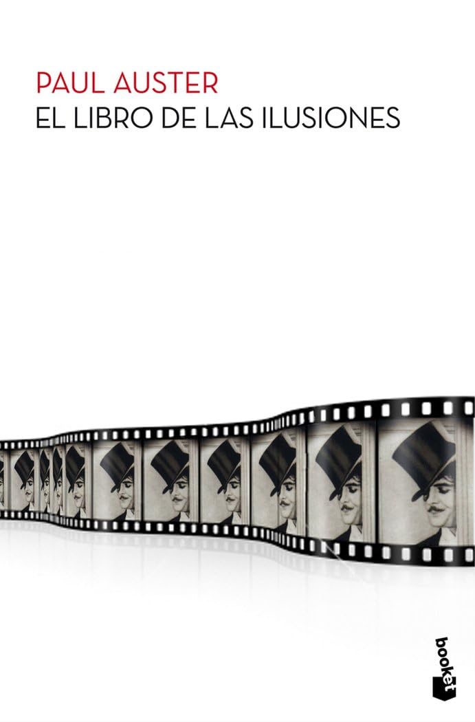 El libro de las ilusiones (Biblioteca Paul Auster)