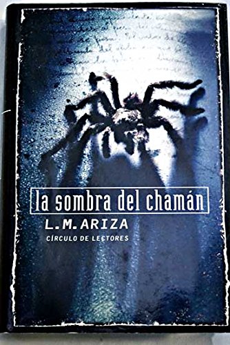 La Sombra Del Chamán