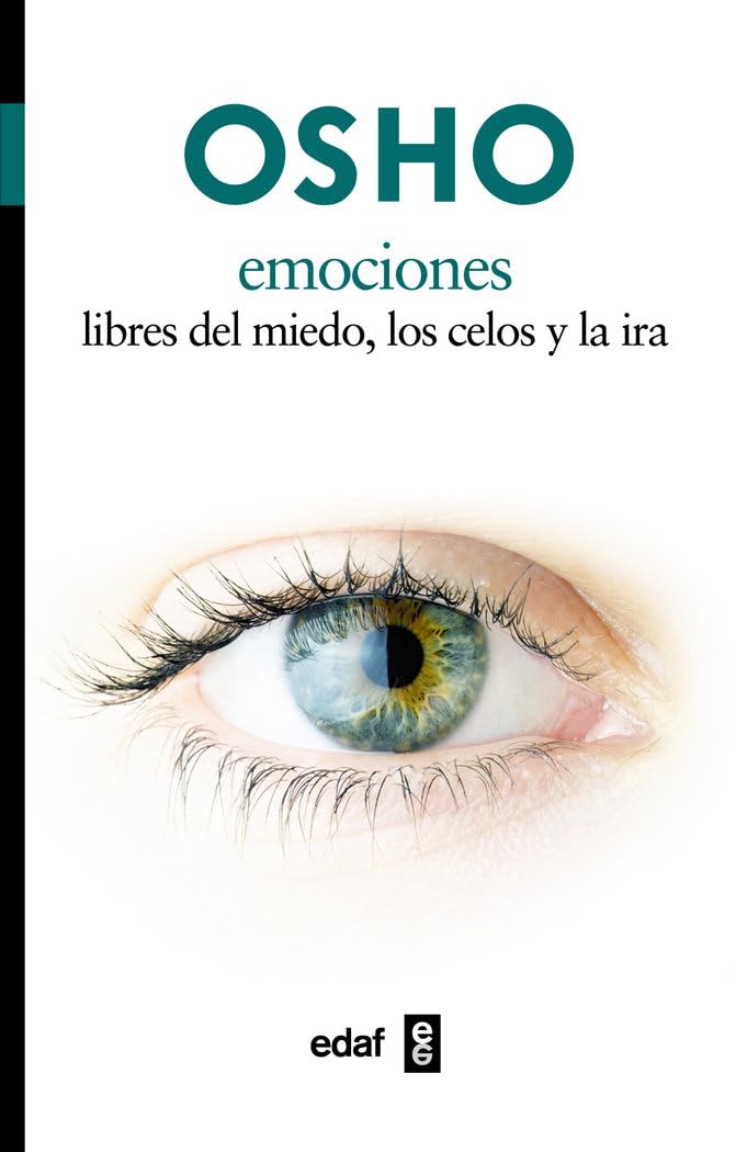 Osho-Emociones Libres Del Miedo,Los Celos Y L