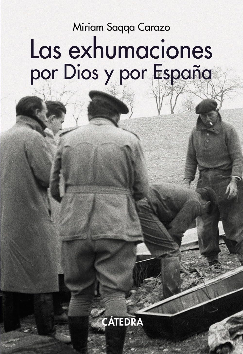 Las exhumaciones por Dios y por España (Historia. Serie mayor)