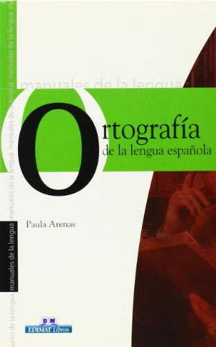 Ortografía de la Lengua española (Manuales De La Lengua/Writing Manual (Spanish))