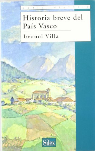 Breve historia del País Vasco (Serie Historia)