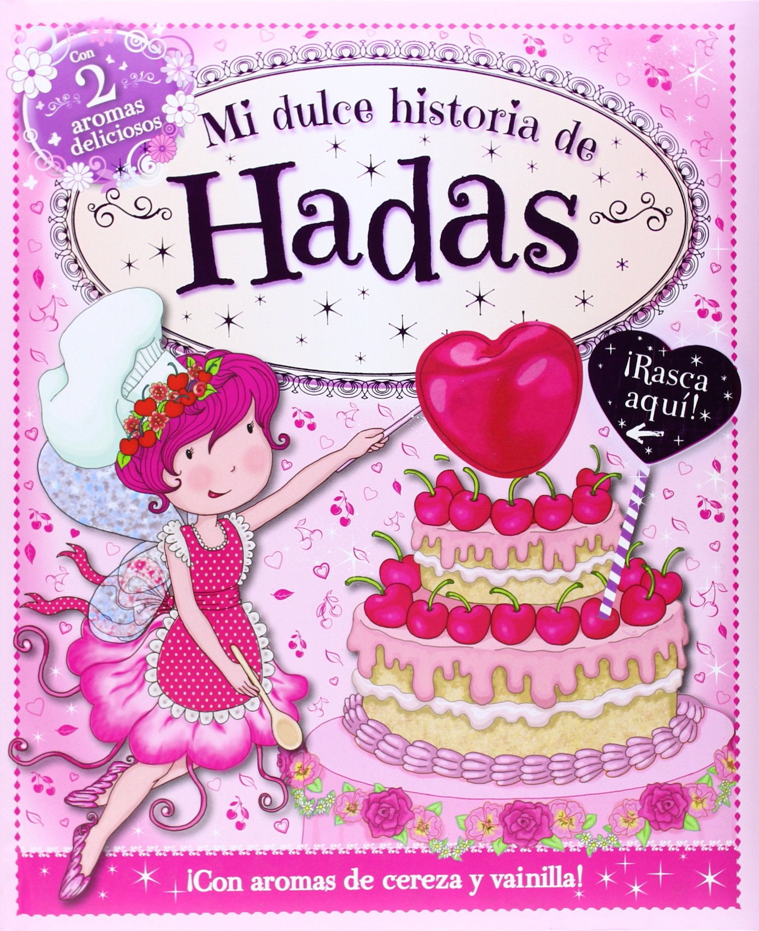 Mi Dulce Historia De Hadas