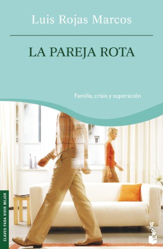 La pareja rota: 1 (Prácticos siglo XXI)