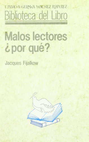 MALOS LECTORES.?POR QUE? (SIN COLECCION)