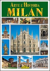 Milano. Ediz. spagnola (Arte e storia)